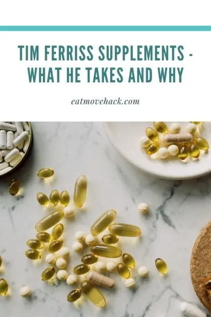 Tim Ferriss Supplements - What he Takes and why