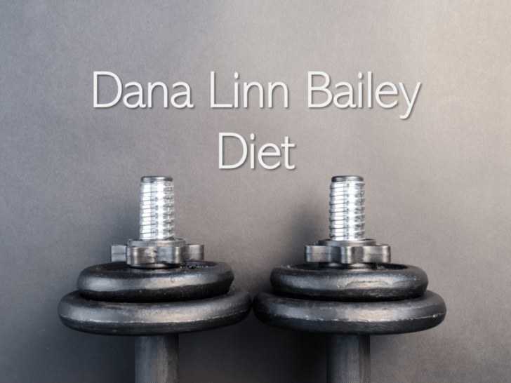 Dana Linn Bailey Diet
