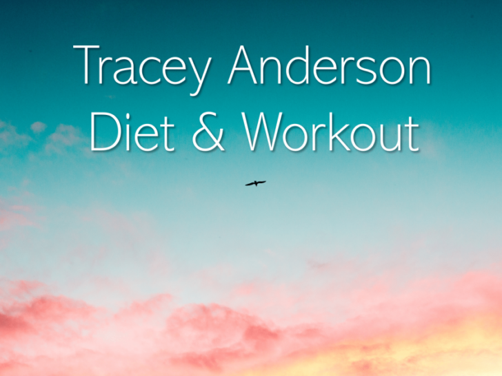 Tracy Anderson Diet and Workout