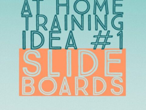 At Home Training Idea #1 – Slide Boards