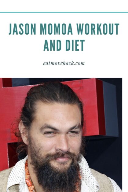 Jason Momoa Workout and Diet
