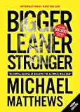 Cover of Bigger Leaner Stronger Book