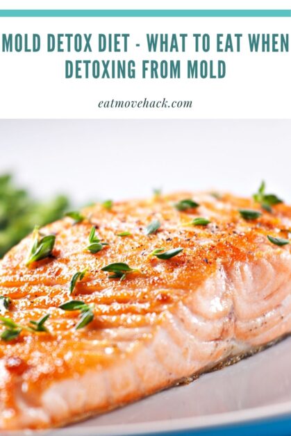 Mold Detox Diet - What to Eat When Detoxing From Mold