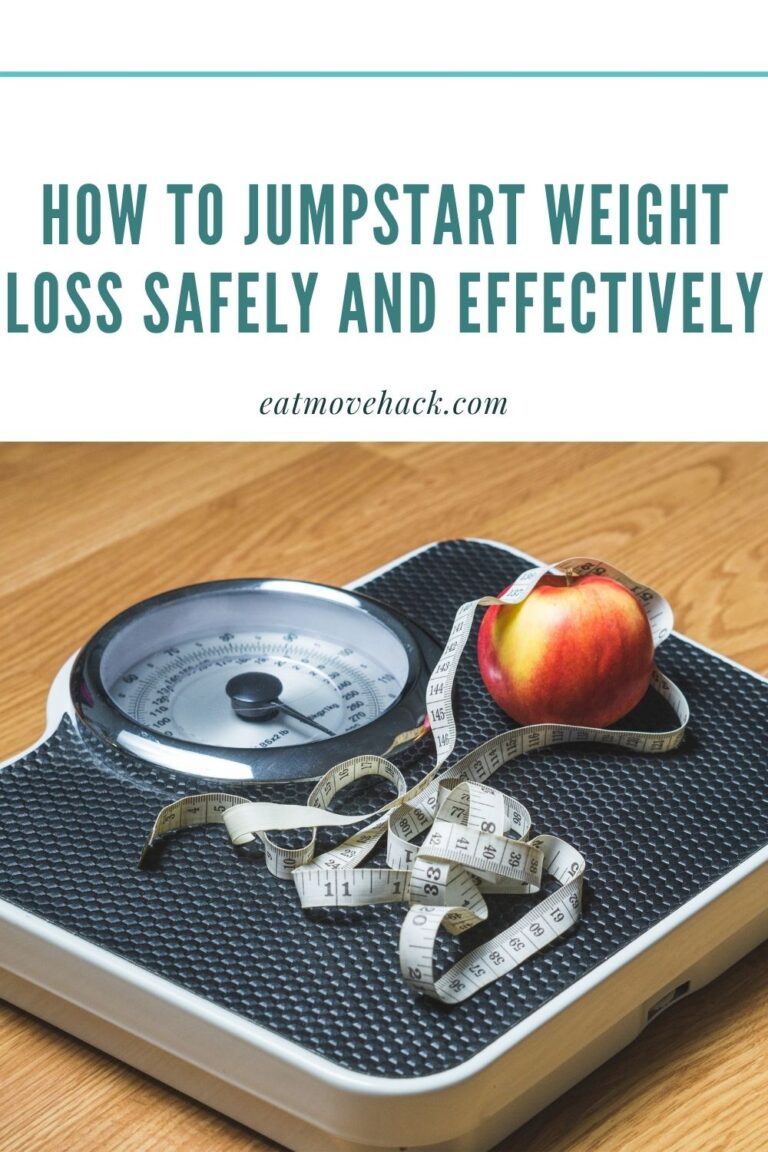 How to Jumpstart Weight Loss Safely and Effectively EatMoveHack