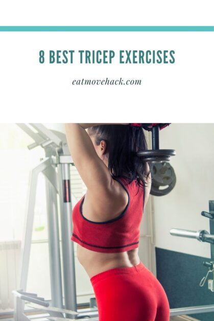8 Best Tricep Exercises