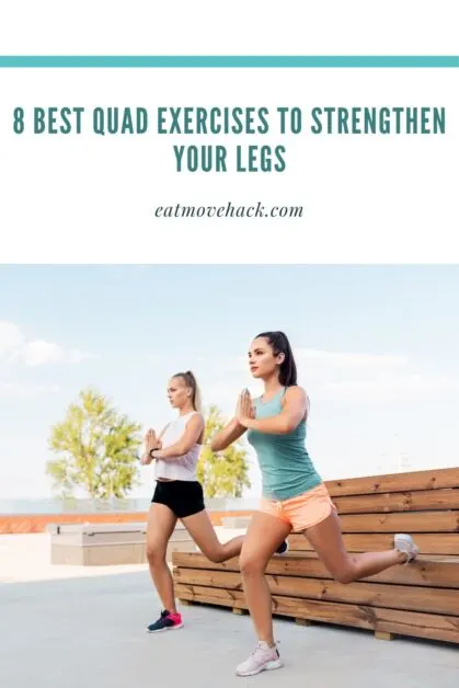 8 Best Quad Exercises to Strengthen Your Legs